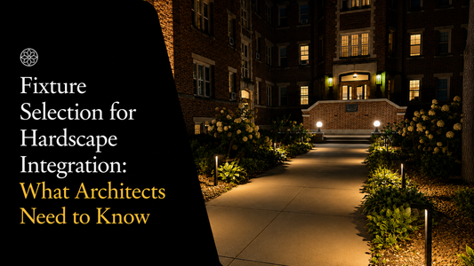 Fixture Selection for Hardscape Integration: What Architects Need to Know