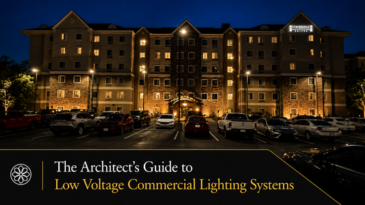 The Architect's Guide to Low Voltage Commercial Lighting Systems